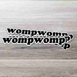 Womp Womp Sticker