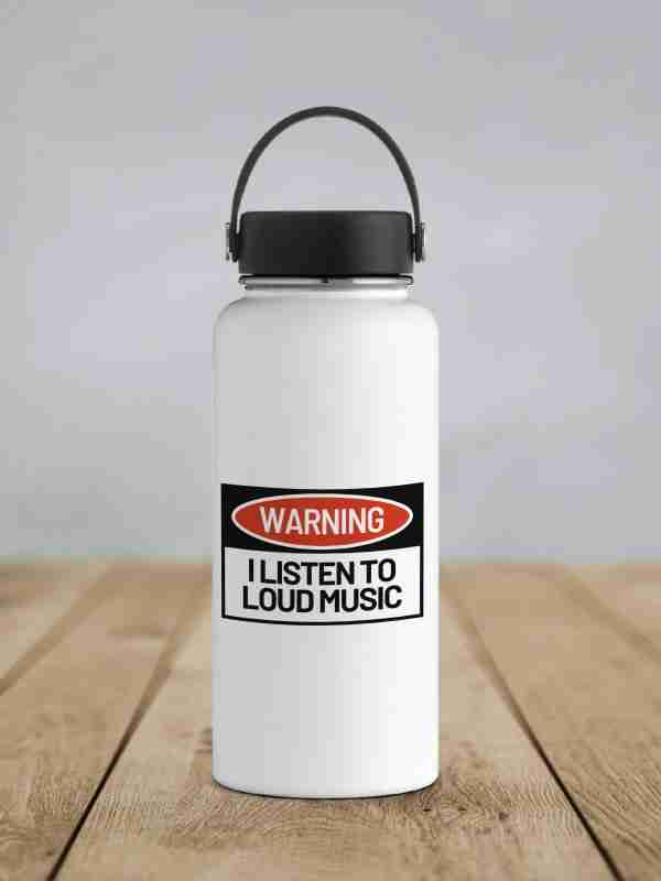 Warning - I Listen To Loud Music