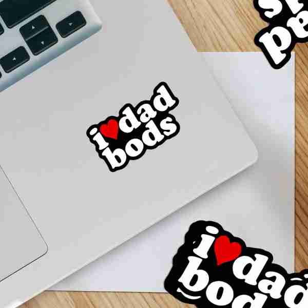 I Love Dad Bods Sticker