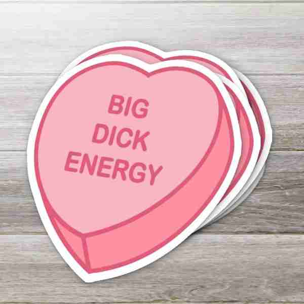Big Dick Energy Candy Heart Sticker